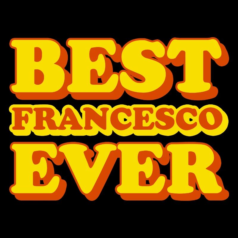 Francesco First Name Funny Gift