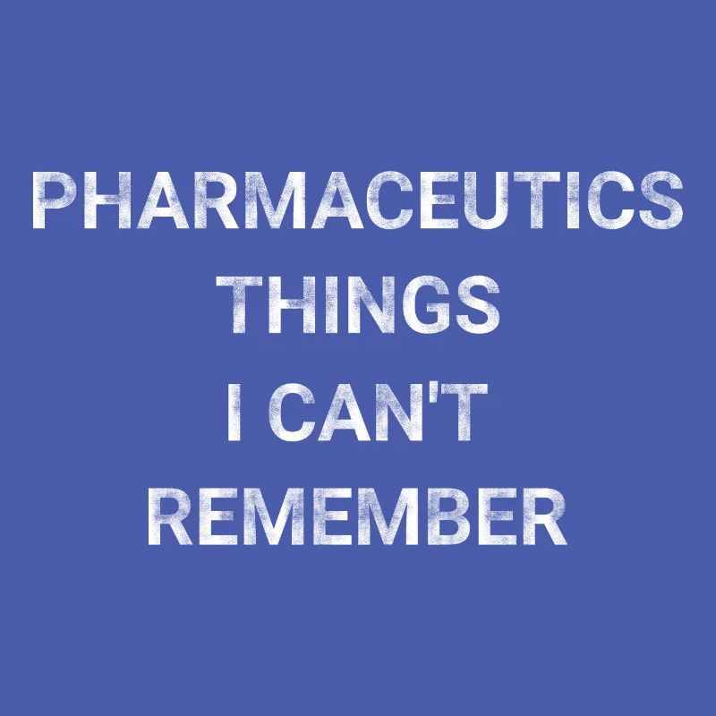 Pharmaceutics Things I Can t Remember