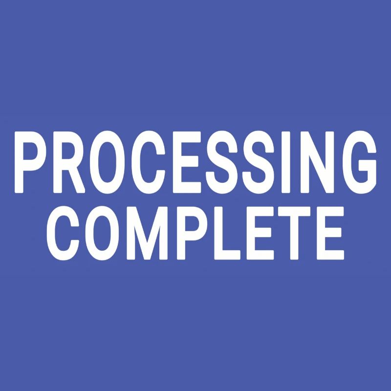 Processing complete