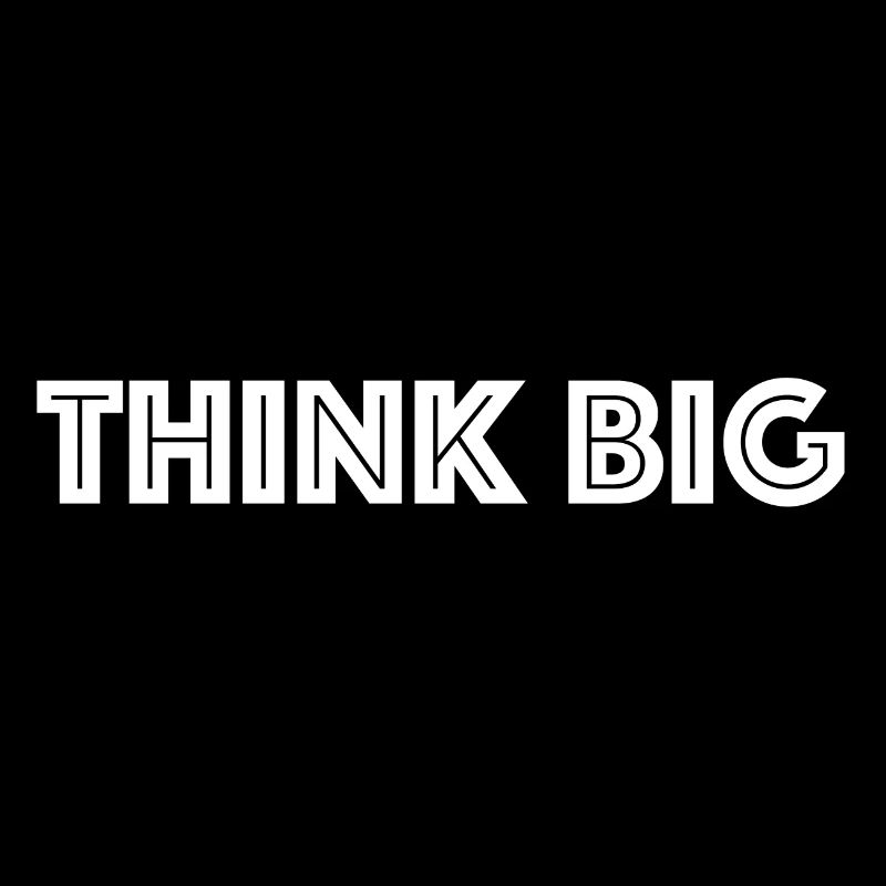 Think big | Career, Profession, Sport