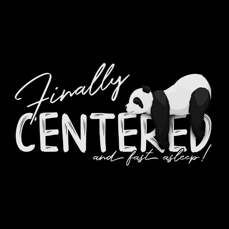 Finally Centered & eingeschlafen Zen Yoga Panda