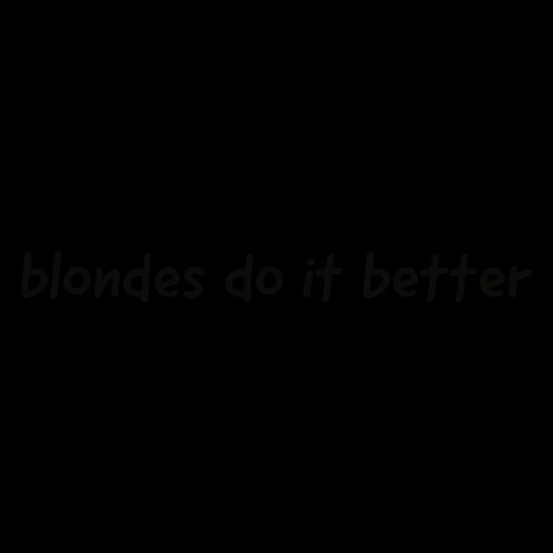 blondes do it better
