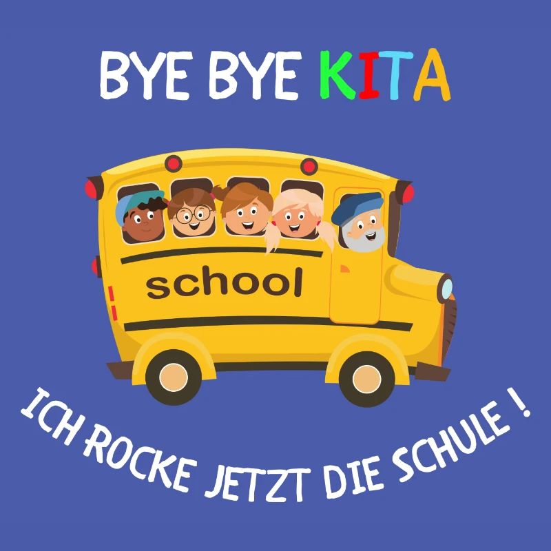 Bye Bye Kita, Jetzt Rocke Ich Die Schule!