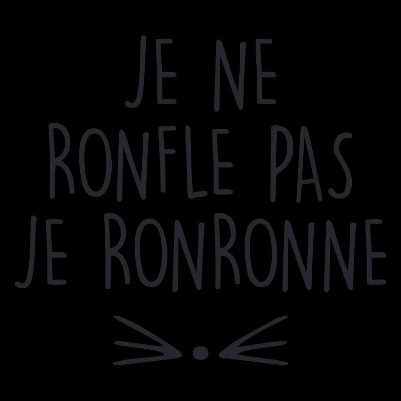 je ne ronfle pas je ronronne