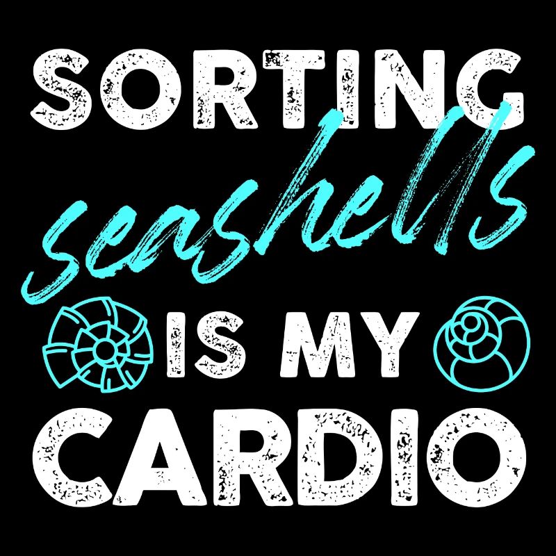 sorting seashells is my cardio design