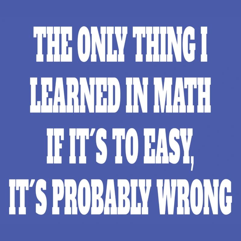 Math Funny Saying Math Professeur Élève