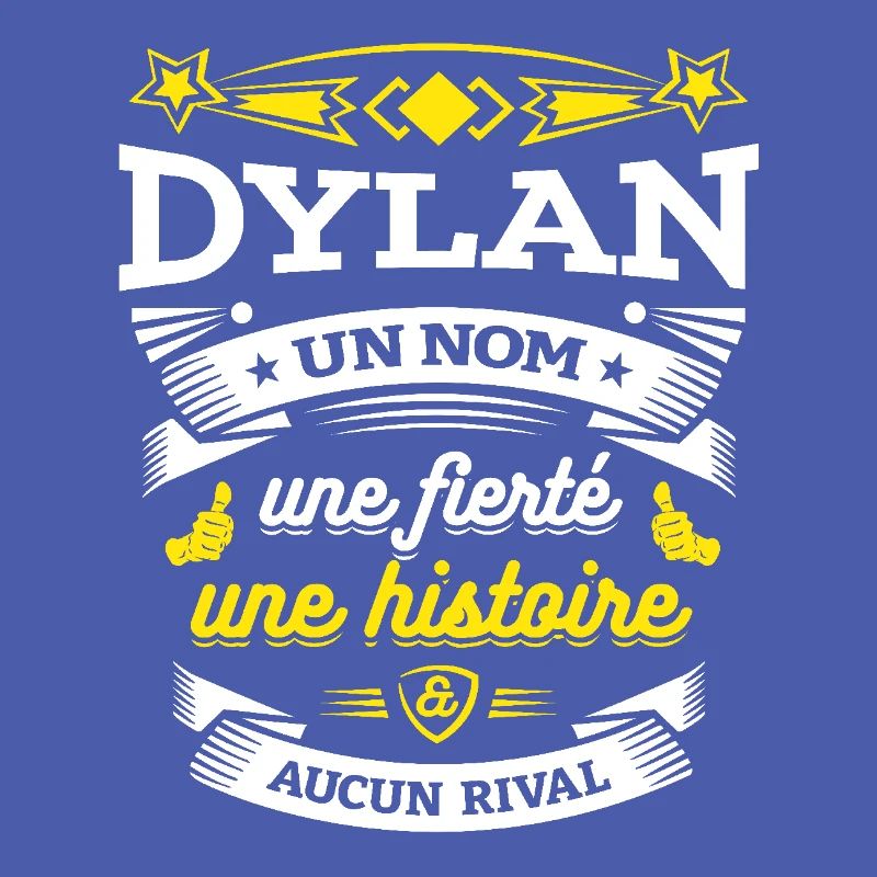 DYLAN UN NOM UNE FIERTÉ AUCUN RIVAL