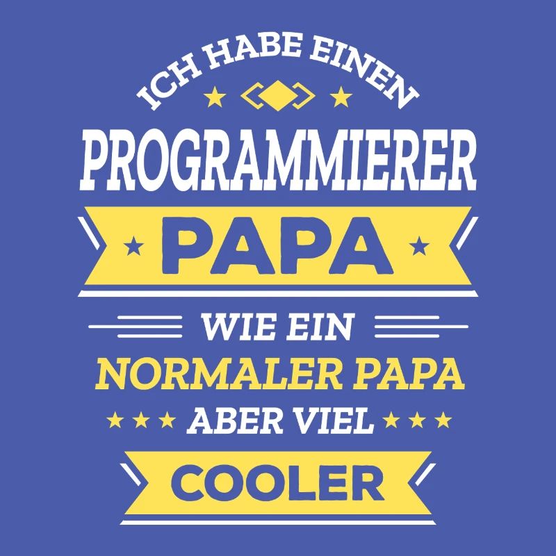 PROGRAMMIERER PAPA: COOL, TECH, DIGITAL, INNOVATIV