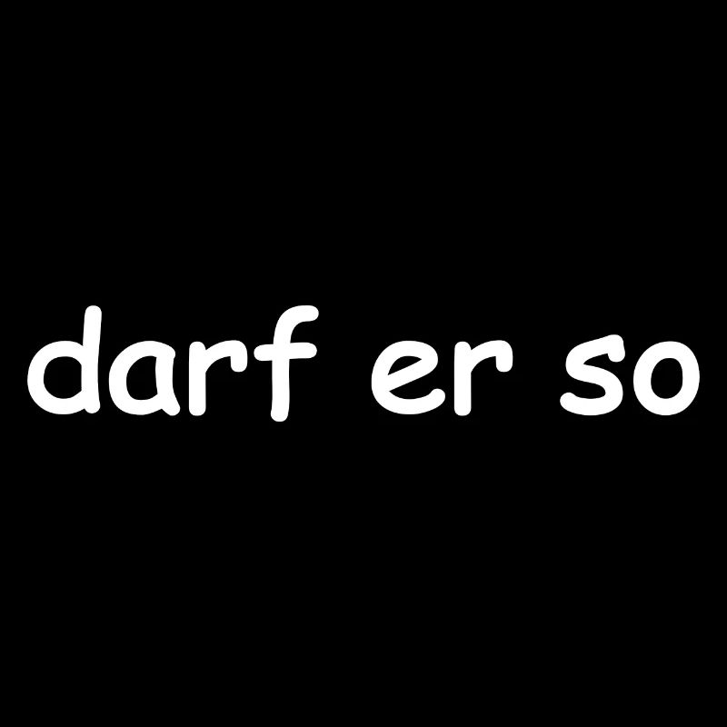 darf er so - Jugendwort