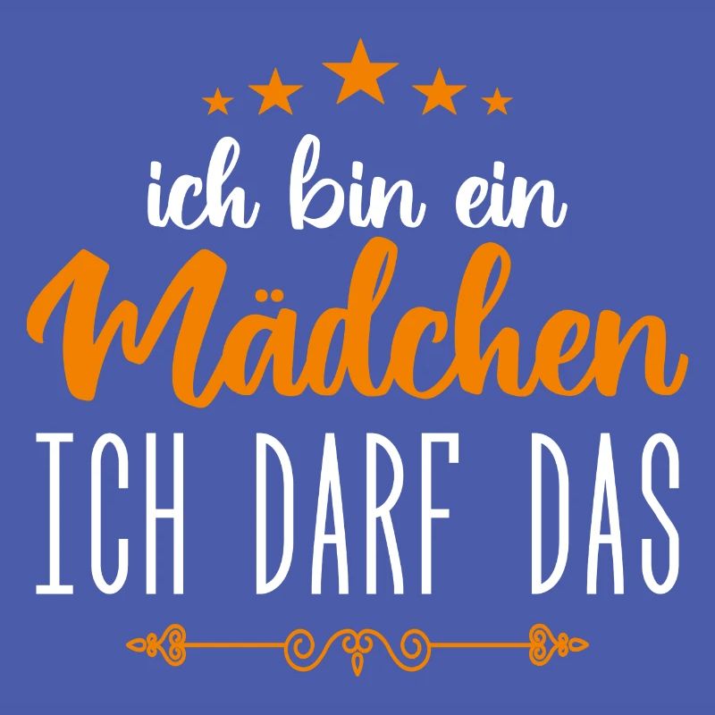 Baby Mädchen Ich darf das, ich bin ein Mädchen