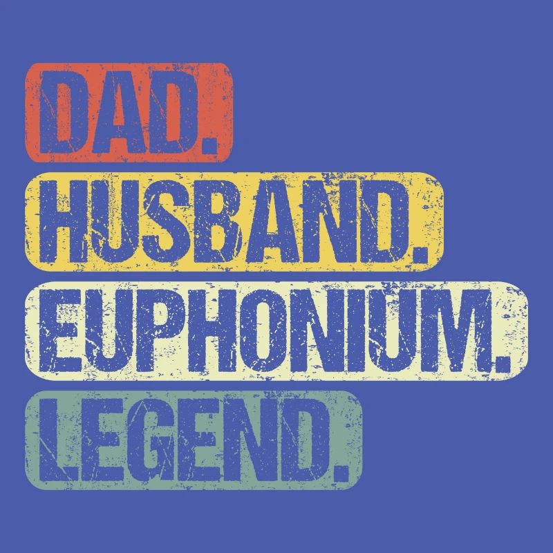 Euphonium Euphonist Dad Proverbs Funny