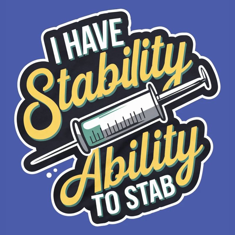 I Have Stability Ability To Stab 13