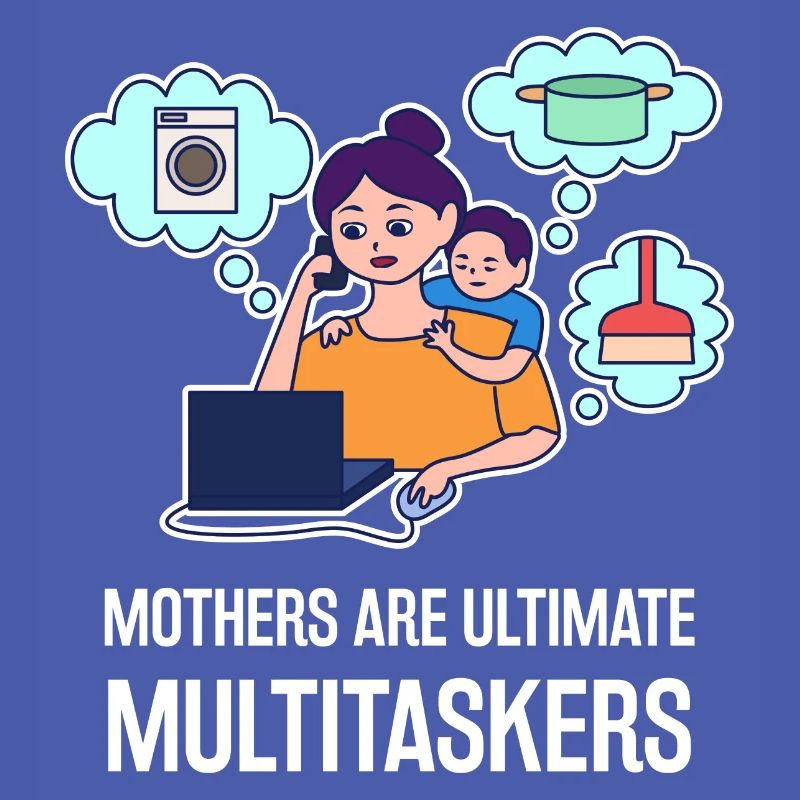 Multitasking design for Mother's Day