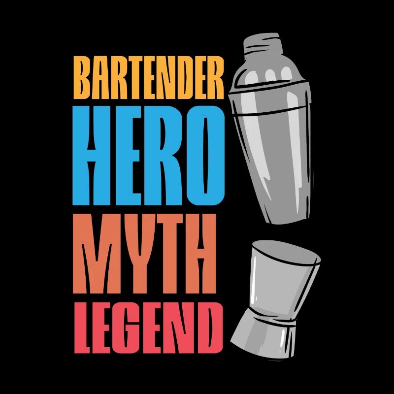 Bartender The Hero Myth Legend Funny Bartender