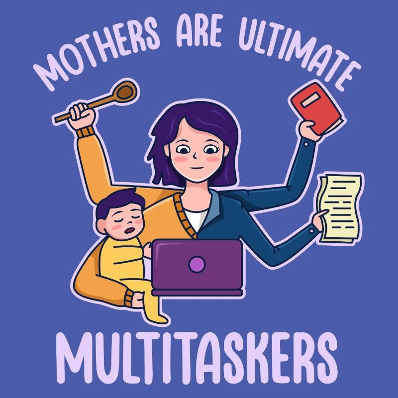 Mother's Day Multitasking Work Design