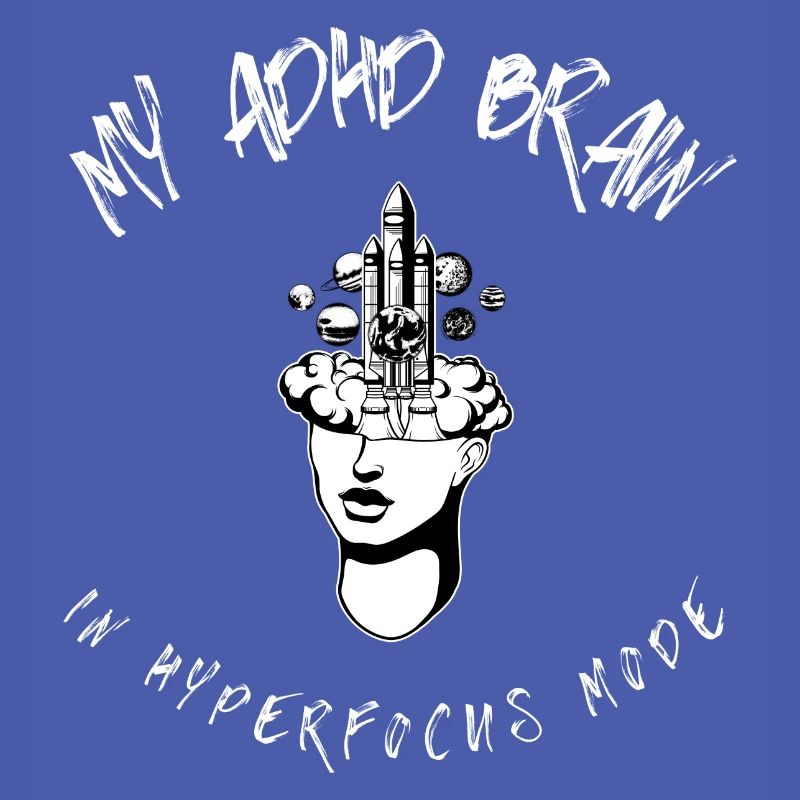 ADHD brain in hyperfocus mode funny tech nerd