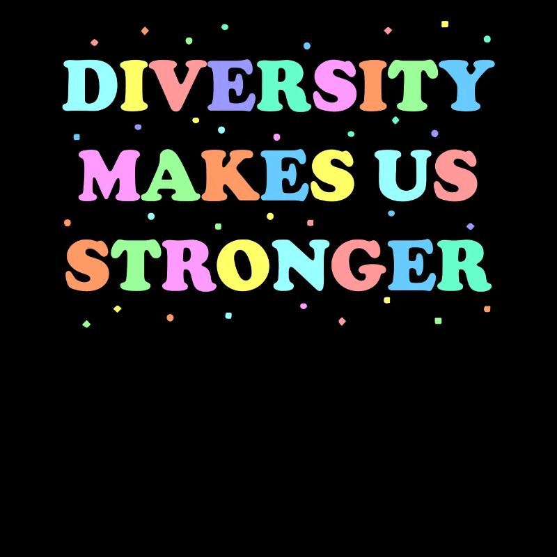 Diversity Makes Us Stronger