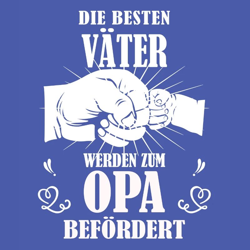 Die besten Väter werden zum Opa befördert
