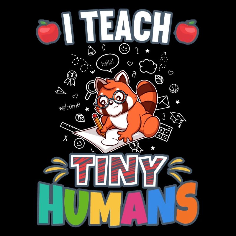 I Teach Tiny Humans Elementary School Teacher