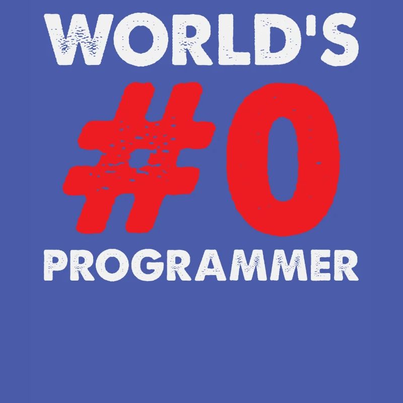 Worlds 0 Programmer Quote Devloper