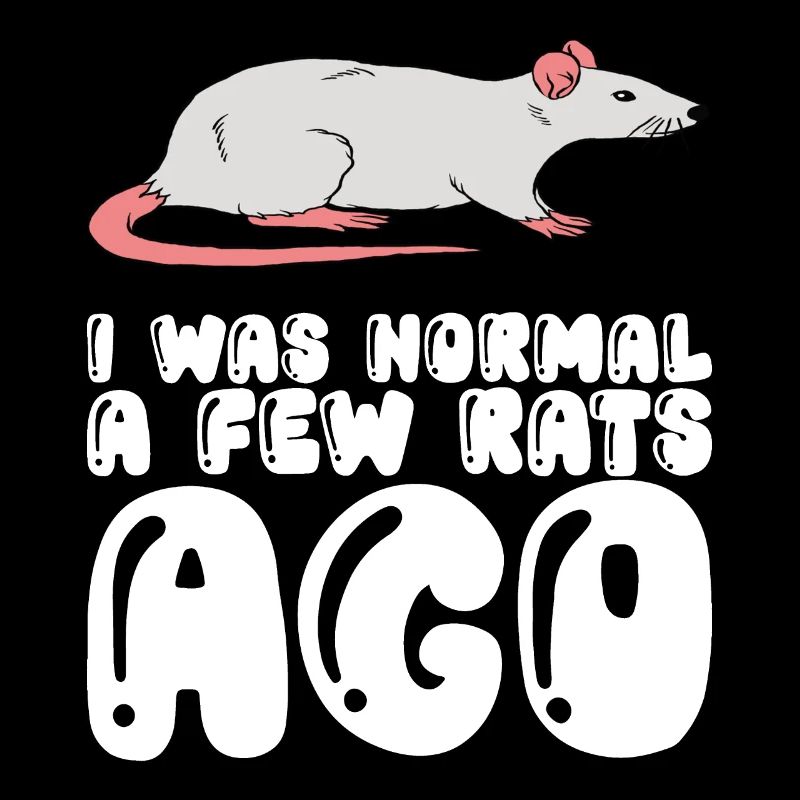 Vor Ein Paar Ratten War Ich Noch Normal