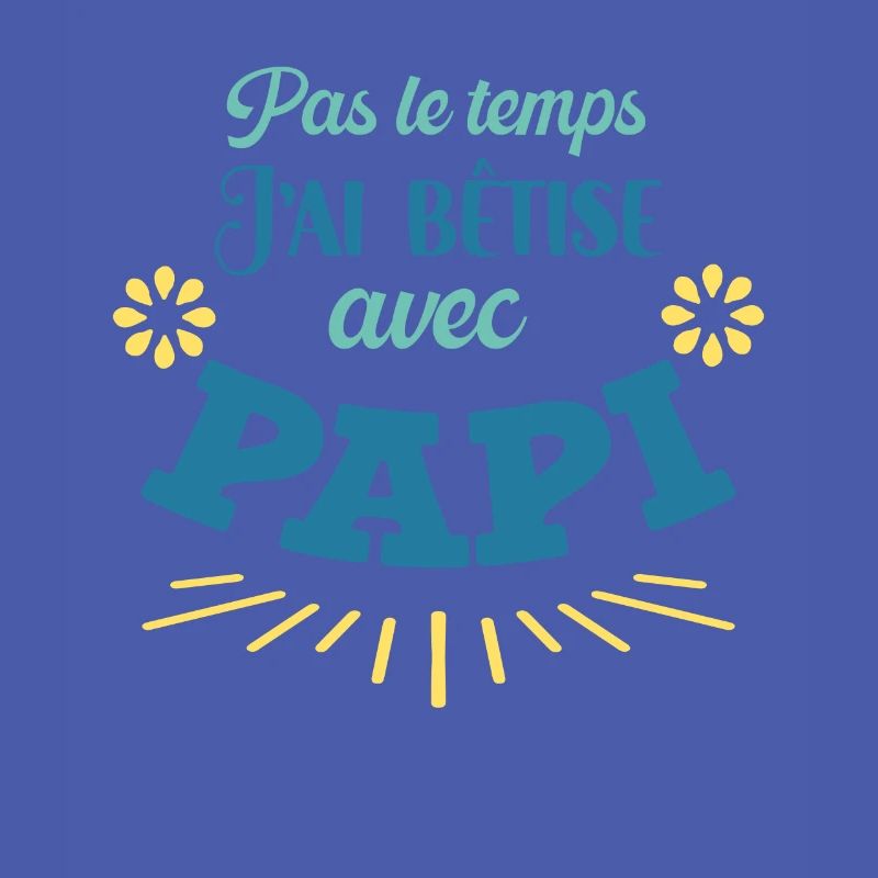 J'ai Bêtise Avec Papi Cadeau Annonce Grossesse
