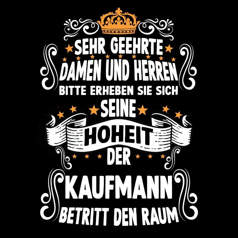 Kaufmann Lustig Spruch Beruf Einzelhandelskaufmann