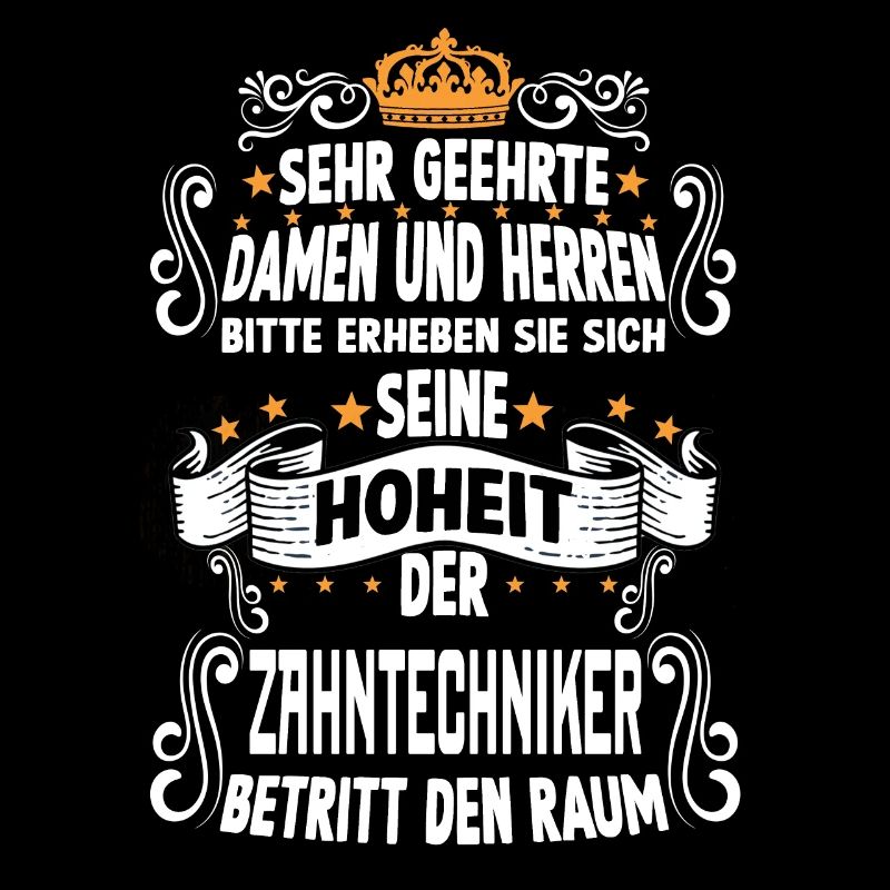 Zahntechniker Spruch Handwerker Zahntechniker
