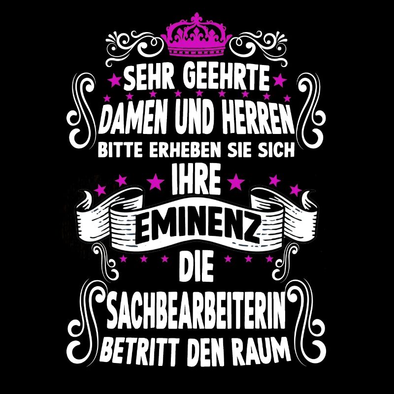 Sachbearbeiterin T Fun Spruch Sachbearbeiterin