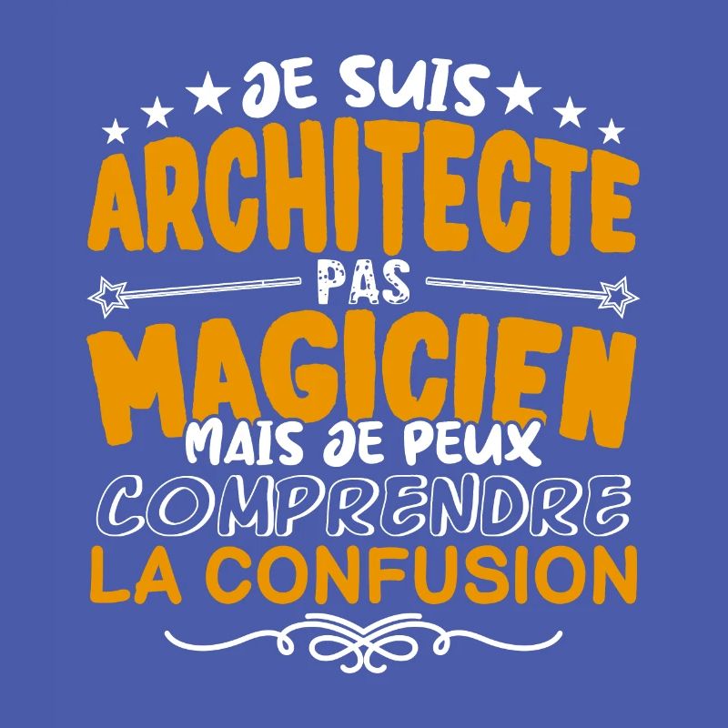 Architecte | Architecte pas Magicien | Meilleur Ar