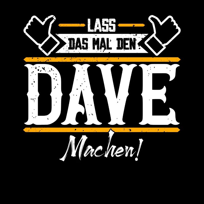 Dave Geschenkidee Geschenk Geburtstag
