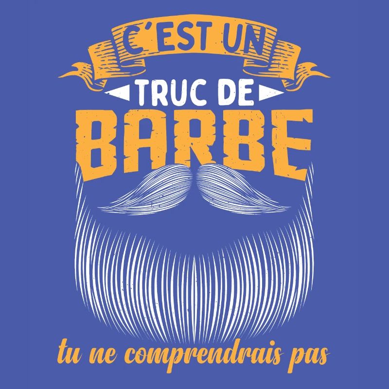 C'est Un Truc de Barbe