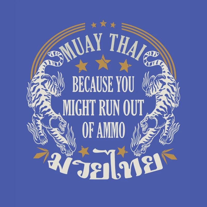 Muay Thai parce que vous manquez de cadeaux de munitions