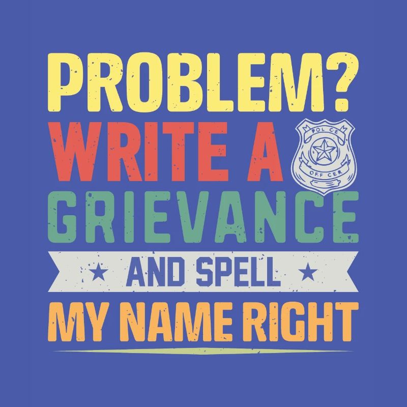 Problem? write a grievance .. Knast