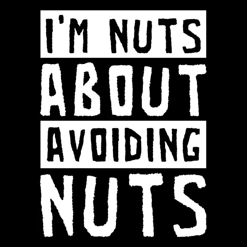 I'm crazy about nuts Peanut allergy sufferers
