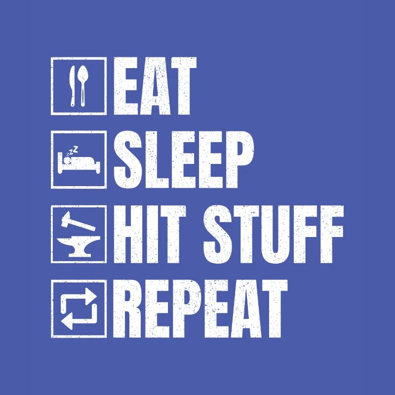 Blacksmithing Eat Sleep Hit Stuff Repeat Gift Idea