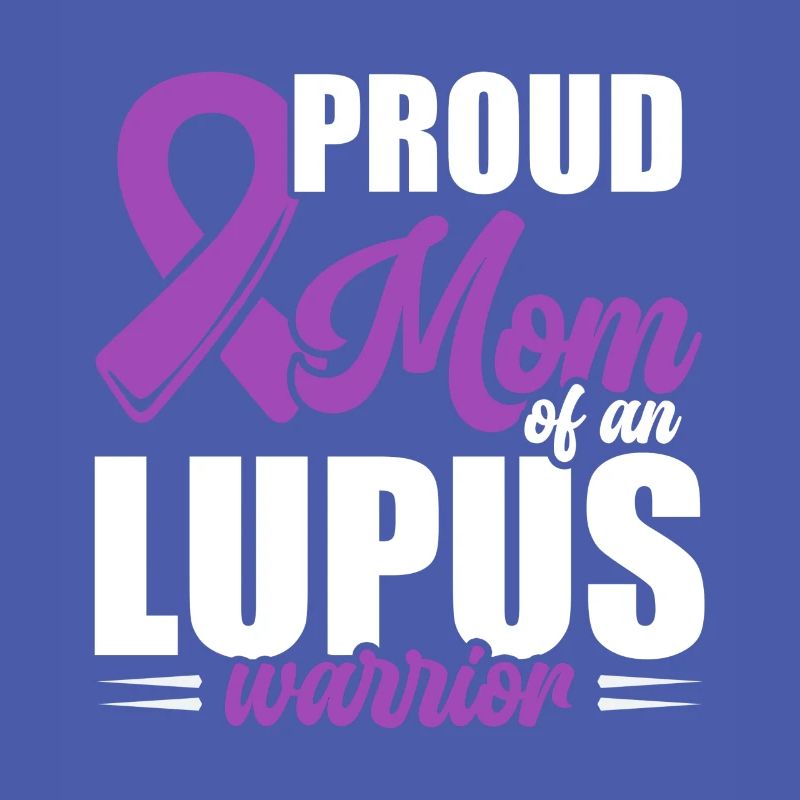 Lupus Awareness Stolze Mutter Eines Lupus-kriegers