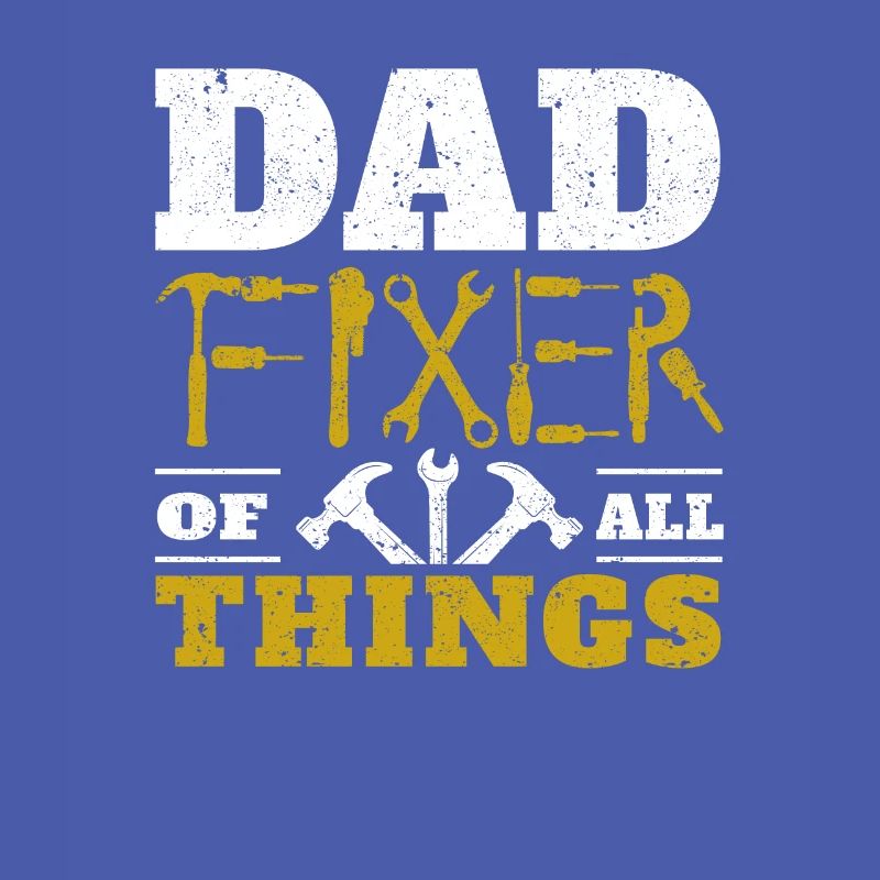 Dad Fixer aller Dinge Funny Tools Daddy Witze