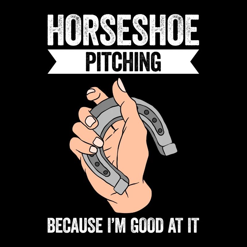 Horseshoe Pitching Because I'm Good At It