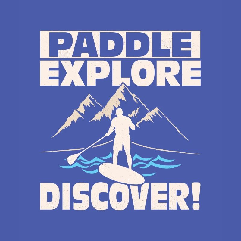 Paddle, Explore, Discover! Stand Up Paddling Board