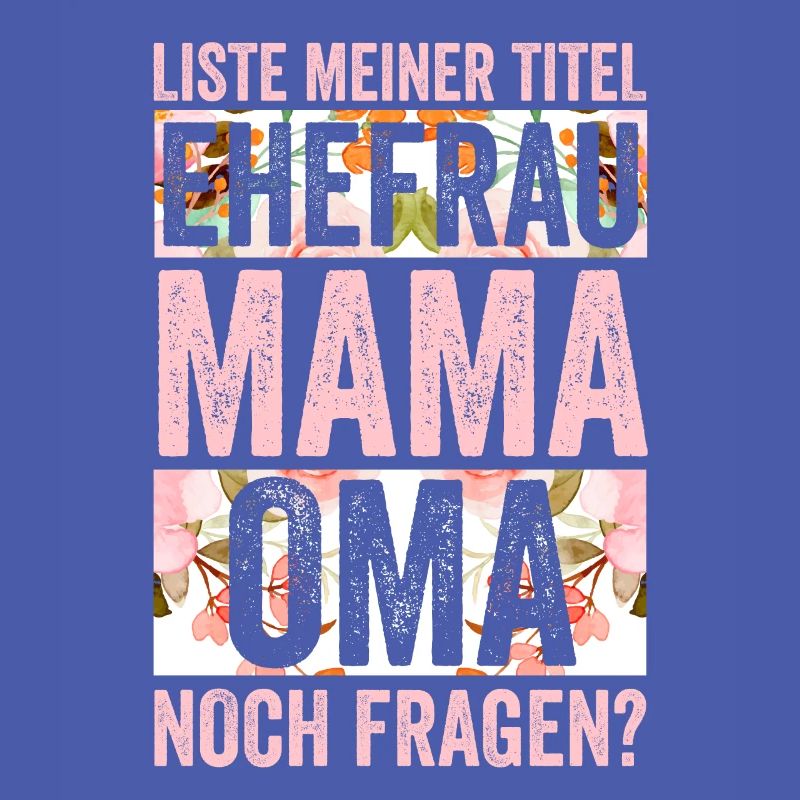 Ehefrau Mutter Großmutter Mama Oma