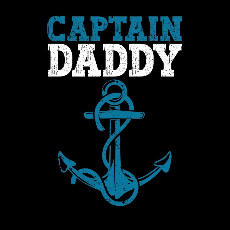 Captain Daddy Anchor Funny Sailor Daddy Sailing