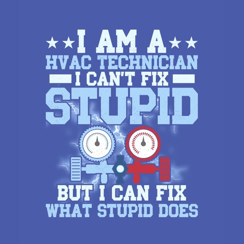 I Am A HVAC Technician AC Tech Installer HVAC Tech