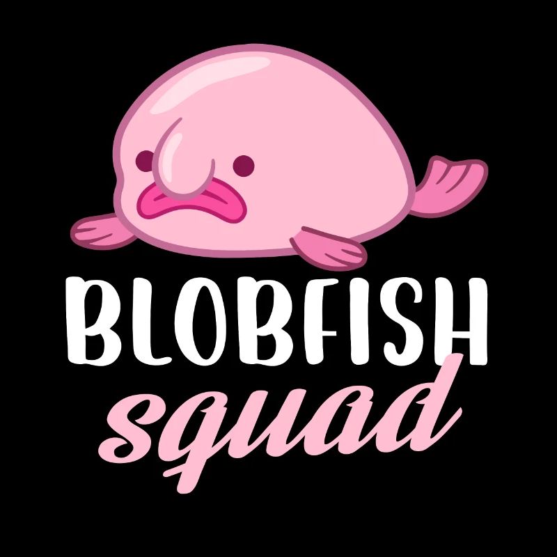 blobfish squad Design for a fish jokes enthusiast