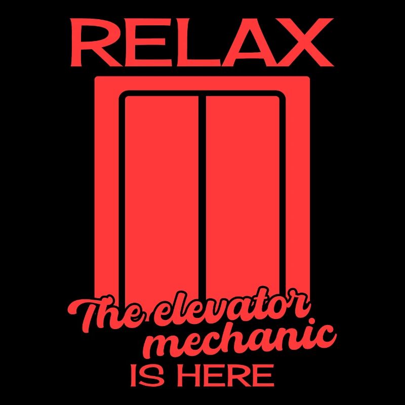 Elevator Inspector Relax Elevator Mechanic Is Here