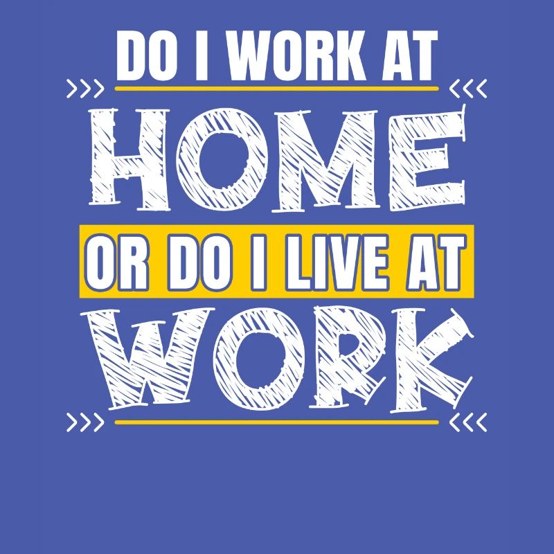 Arbeite Ich Zu Hause Oder Lebe Ich Bei Der Arbeit