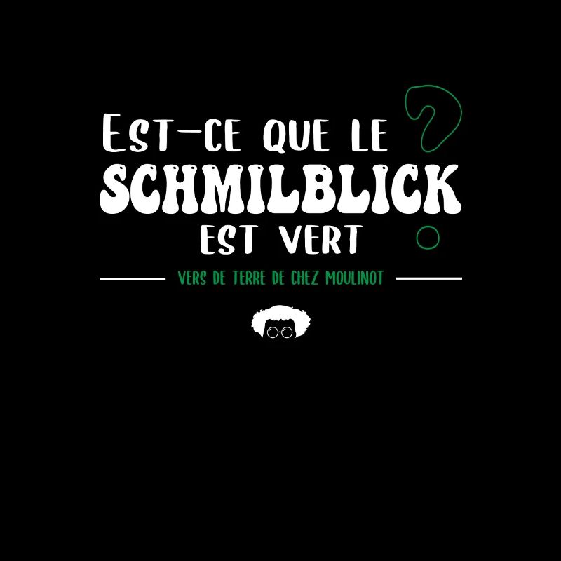 Est-ce que le Schmilblick est vert ? Moulinot