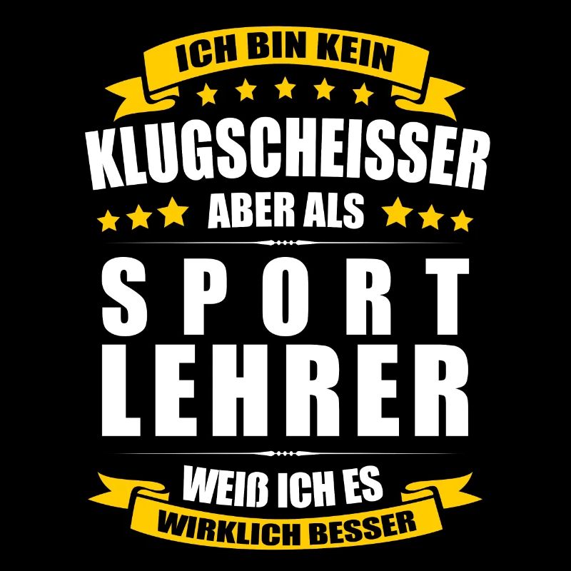 Ich Bin Kein Klugscheisser Sportlehrer Lehrer