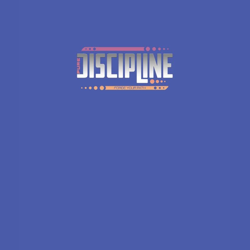 Forge Your Path with Pure Discipline