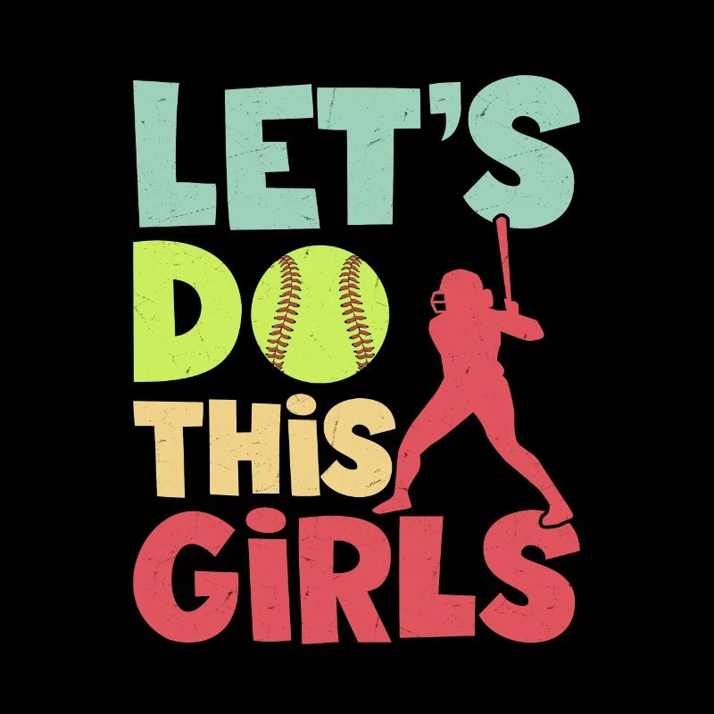 Let’s Do This Baseball Softball Filles